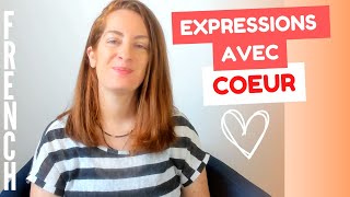 Leçon de français  expressions avec le mot cœur [upl. by Quent598]