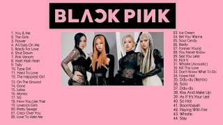 BLACKPINK PLAYLIST [upl. by Ecitnerp]