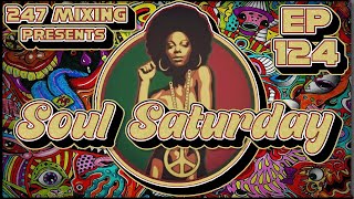 Soul Saturday Ep 124 A Funky Fresh Journey Through Soul amp Disco [upl. by Screens83]