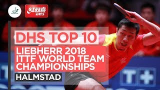 DHS ITTF Top 10  2018 World Team Championships [upl. by Afesoj123]