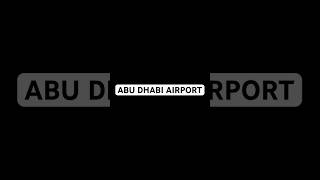 Abu Dhabi Airport  New Terminal Building 2024  mhmdcreate💫🔥 [upl. by Calmas]