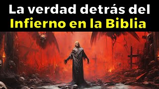 La verdad detrás del Infierno en la Biblia [upl. by Siaht]