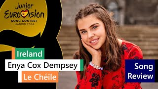 161  JESC 2024  Song Review of Ireland  Enya Cox Dempsey  Le Chéile [upl. by Adyaj862]