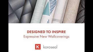 Koroseal Wallcovering Introduction  Designed to Inspire [upl. by Hershel589]