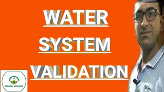 WATER SYSTEM VALIDATION [upl. by Metzger825]