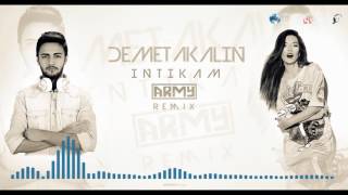 Demet Akalın İntikam Army REMİX [upl. by Nuhsed]