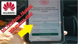 Whatsapp no funciona en telefonos Huawei [upl. by Ahsinna343]