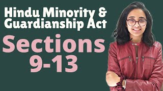 Hindu Minority amp Guardianship Act Sec 9 to 13 Testamentary Guardian  Welfare of minor WITH CASES [upl. by Netsyrk769]