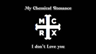 My Chemical Romance  I dont Love You Acoustic Version [upl. by Libre341]