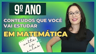 VOLTA ÁS AULAS  9º ANO CONTEÚDOS DE MATEMÁTICA  Professora Angela Matemática [upl. by Lanny]