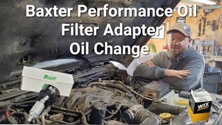 Oil change with Baxter Oil filter adapter How to remove oil filter and a 6 month follow up review [upl. by Nayrda]