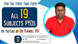 Orthopedics Anatomy ENT Ophthalmology Surgery PYQs By Dr Kamal KV  Part 1 Of 4 [upl. by Nnaael847]