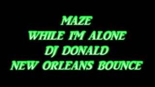 MAZEWHILE IM ALONE NEW ORLEANS BOUNCE [upl. by Ahsitam]