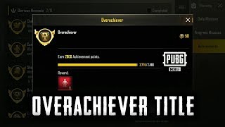 I ALMOST COMPLETED OVERACHIEVER TITLE IN PUBG MOBILE [upl. by Nyre]