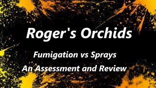 Fumigation vs Sprays  An Assessment and Review [upl. by Notled]