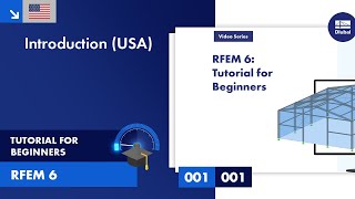 RFEM 6 Tutorial for Beginners  001 Introduction USA [upl. by Nibla]