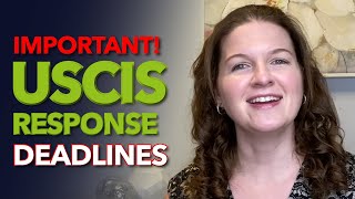 Important USCIS Response Deadlines [upl. by Daniala921]