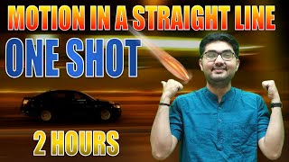 Motion in a Straight Line One Shot in 2 Hours  Class 11 Physics by Chandan Sir  CBSE amp NEET 2025 [upl. by Mcnair]