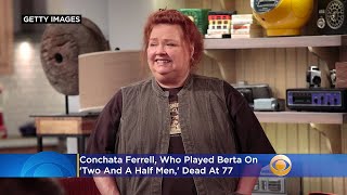 Conchata Ferrell Who Played Berta On Two And A Half Men Dead At 77 [upl. by Intruok]