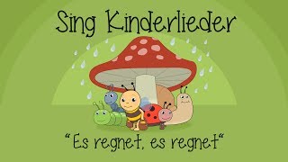 Es regnet es regnet  Kinderlieder zum Mitsingen  Sing Kinderlieder [upl. by Celestyn]