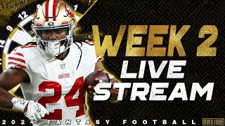 Week 2 Waiver Wire Live Stream  2024 Fantasy Football [upl. by Nyrok]