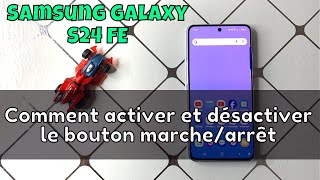 Comment activer et désactiver le bouton marchearrêt sur Samsung Galaxy S24 FE [upl. by Trainor]