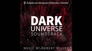 quotDark Universequot Space Show Soundtrack Suite  Robert Miller [upl. by Nole]