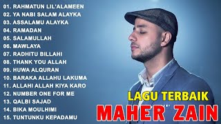 Maher Zain Full Album  Rahmatun LilAlameen Ramadan  Maher Zain Kumpulan Lagu Terbaik 2024 [upl. by Tuckie]