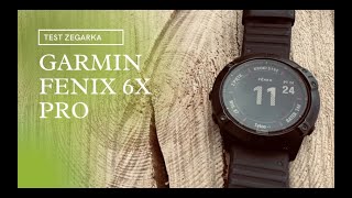 Garmin Fenix 6X PRO  test [upl. by Parrie]