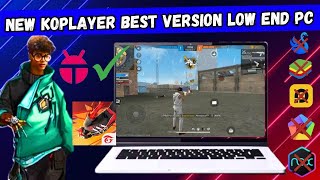 2024New KoPlayer Best Version For Low End Pc  2gb Ram Emulator [upl. by Winikka]