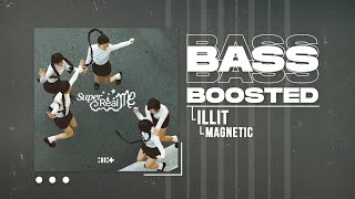 ILLIT 아일릿  Magnetic BASS BOOSTED [upl. by Aloek917]