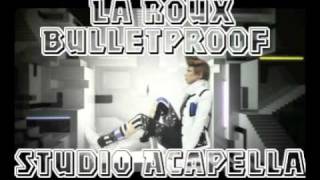 La Roux  Bulletproof Studio Acapella [upl. by Hopfinger]