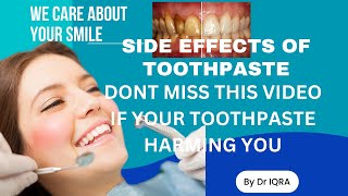 Is Your Toothpaste Harming You  side effects of toothpaste [upl. by Siana]