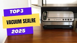 Top 3 best vacuum sealer of 2025 [upl. by Pugh]