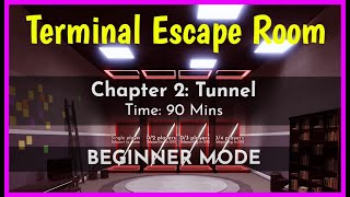 Roblox TERMINAL ESCAPE ROOM CHAPTER 2 BEGINNER MODE Walkthrough [upl. by Desimone]