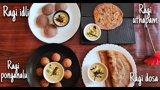 Ragi Finger millet healthy breakfast recipes  4 in 1 batter  Ragi idli dosa ponganalu uthapam [upl. by Gally]