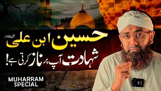 Imam Hussain Ki Shahadat Ka Bayan  Karbala Ka Waqia  Muharram Special  Soban Attari [upl. by Kosaka283]