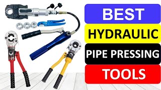 Top 10 Best Hydraulic Pipe Pressing Tools 2023  Hydraulic Crimping Tool Collection [upl. by Carce515]