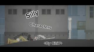 Silly Characters By CittY [upl. by Zeralda]