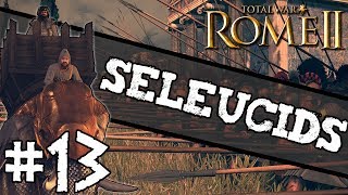 Total War Rome II  Seleucid Campaign 13  Pressured Provinces [upl. by Sibylle]