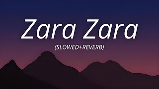 Zara Zara Bahekta Hai Lyrics SlowedReverb  Omkar amp Aditya Bhardwaj [upl. by Hershel415]