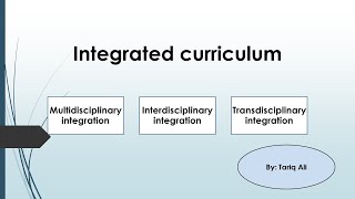 Integrated Curriculum [upl. by Suanne43]