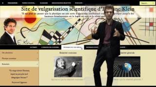 Vidéo de présentation du site de vulgarisation scientifique dEtienne Klein [upl. by Erdreid]