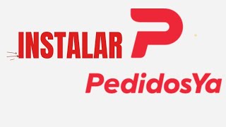 como instalar y configurar PEDIDOSYA en Android [upl. by Anatole906]