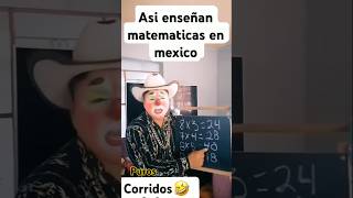 Asi enseñan la matematicas en mexico sinaloacomediahumor shortsfyp [upl. by Barnabas584]