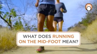 What does Running on the Midfoot Mean [upl. by Colby]