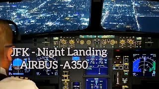 Airbus A350 New York  JFK Night Landing Cockpit View airbusa350 jfkairport cockpitview aircraft [upl. by Huggins]