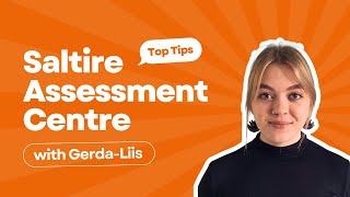 GerdaLiis Top Tips  The Saltire Assessment Centre [upl. by Lramaj]