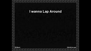 I wanna Lap Around [upl. by Kirven]