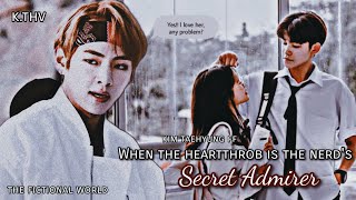 Taehyung FF When the heartthrob is the nerds secret admirer KTH Oneshot [upl. by Dougal]